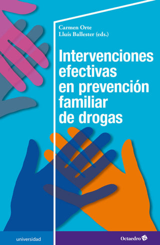 Intervenciones Efectivas En Prevenciùn Familiar De Drogas Libro