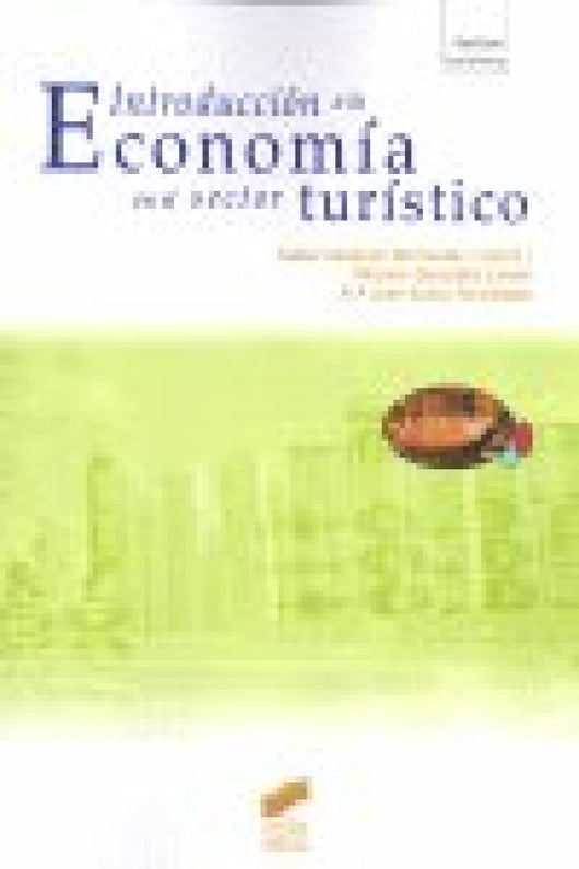 Introducción A La Economía En El Sector Turístico Libro