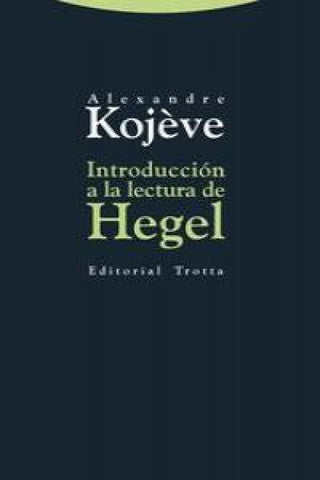 Introducción A La Lectura De Hegel Libro
