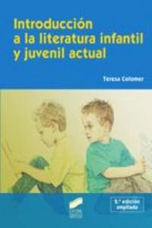 Introducción A La Literatura Infantil Y Juvenil Actual Libro