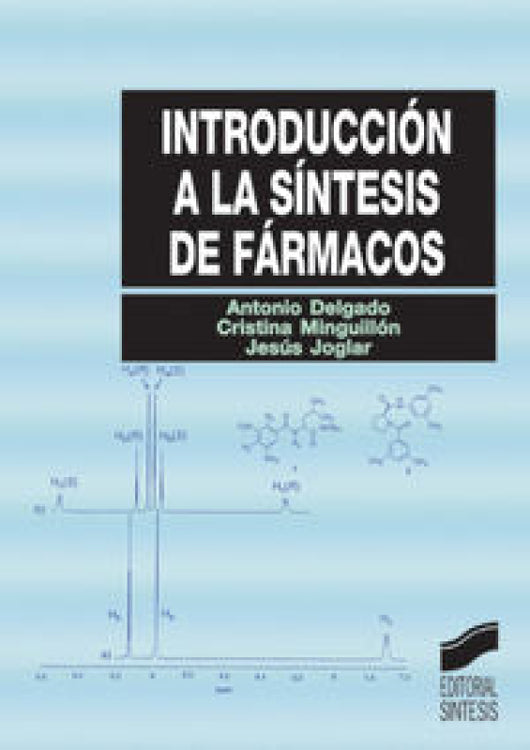 Introducción A La Síntesis De Fármacos Libro