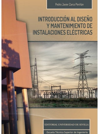 Introducción Al Diseño Y Mantenimiento De Instalaciones Eléctricas Libro