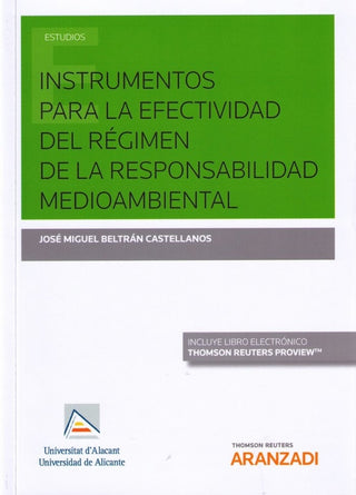 Intrumentos Para La Efectividad Del Régimen De Responsabilidad Medioambiental (Papel + E-Book) Libro