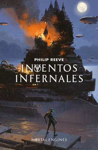 Inventos Infernales (Mortal Engines 3) Libro
