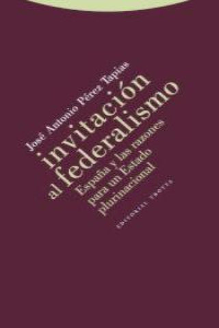 Invitación Al Federalismo Libro