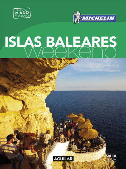 Islas Baleares (La Guía Verde Weekend) Libro