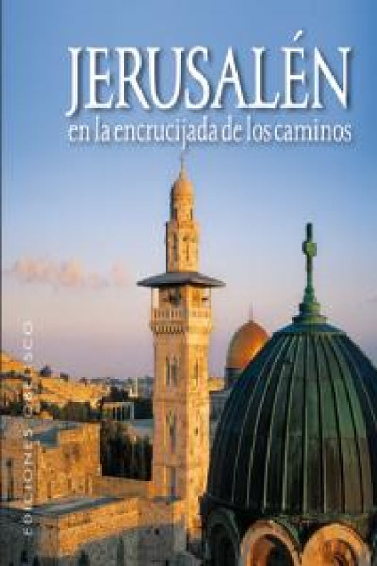 Jerusalén En La Encrucijada De Los Caminos Libro