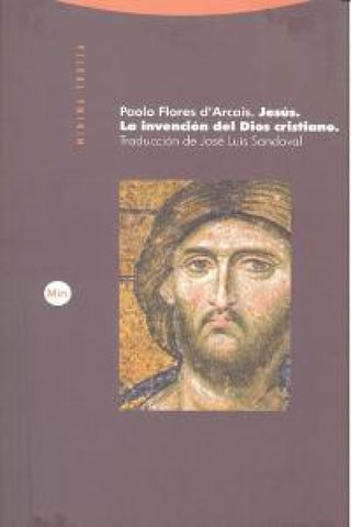 Jesús. La Invención Del Dios Cristiano Libro
