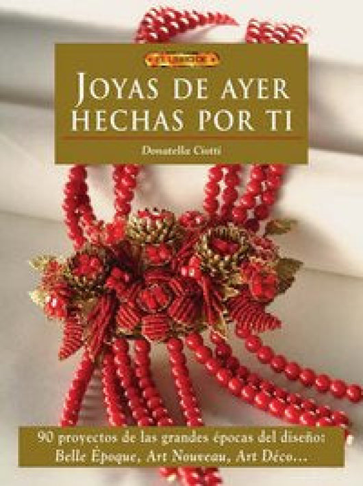 Joyas De Ayer Hechas Por Ti Libro