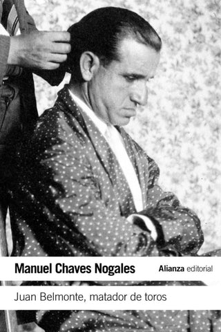 Juan Belmonte Matador De Toros Libro