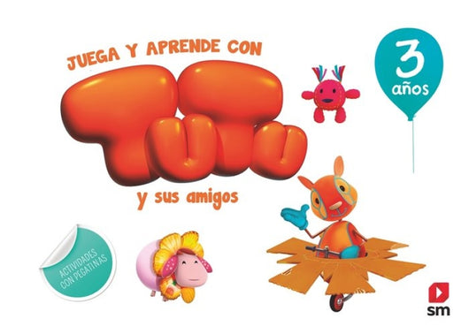 Juega Y Aprende Con Tutu Sus Amigos. 3 Años Libro