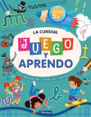 Juega Y Aprendo. La Cursiva Libro