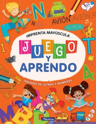 Juego Y Aprendo. Imprenta Mayúscula Libro