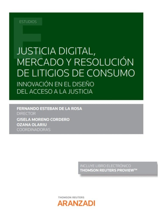 Justicia Digital Mercado Y Resolucion De Litigios Consumo Libro