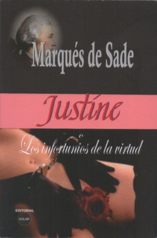 Justine O Los Infortunios De La Virtud Libro