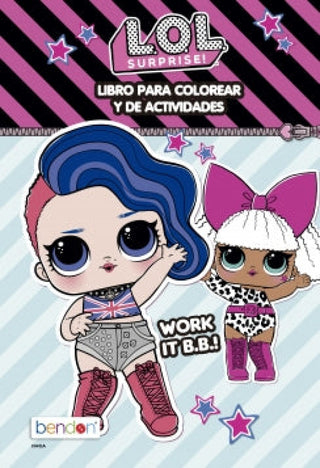 L.O.L. Surprise! Work it B.B