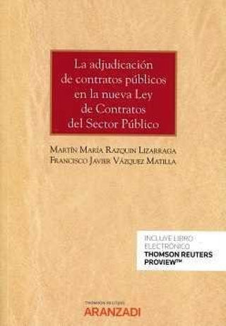 La Adjudicación De Contratos Públicos En La Nueva Ley Del Sector Público (Papel + E-Boo Libro