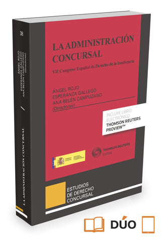La Administración Concursal (Papel + E-Book) Libro