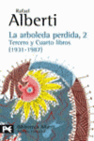 La Arboleda Perdida 2. Tercero Y Cuarto Libros (1931-1987) Libro