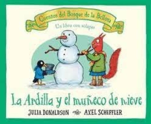 La Ardilla Y El Muñeco De Nieve Libro