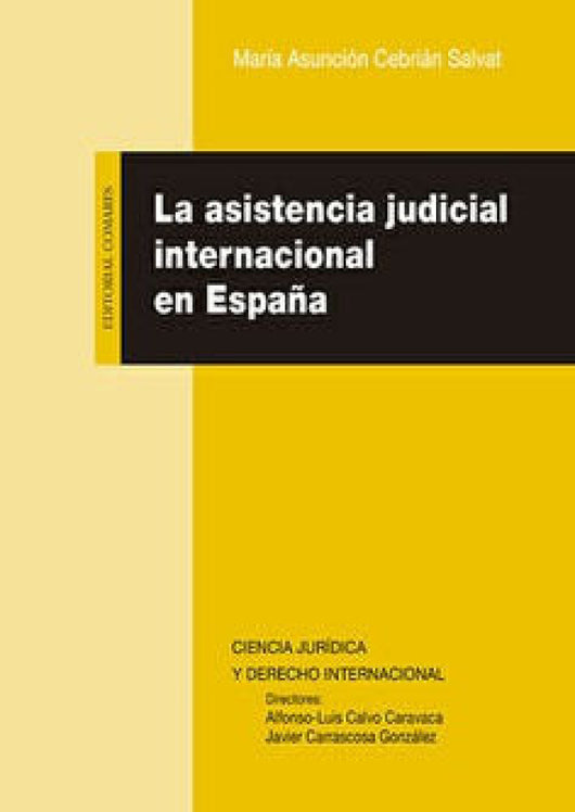 La Asistencia Judicial Internacional En España Libro