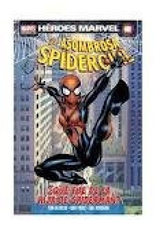 La Asombrosa Spidergirl 1: Que Fue De La Hija Spiderman Libro