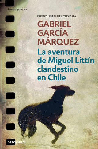 La Aventura De Miguel Littín Clandestino En Chile Libro