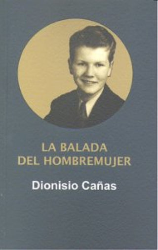 La Balada Del Hombremujer Libro