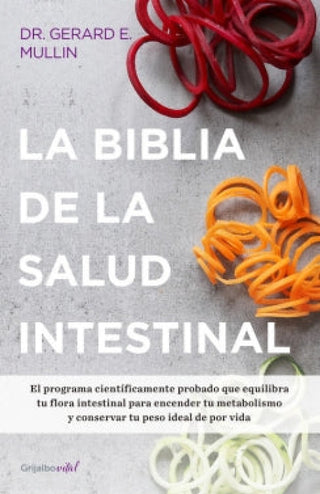 La Biblia De La Salud Intestinal Libro