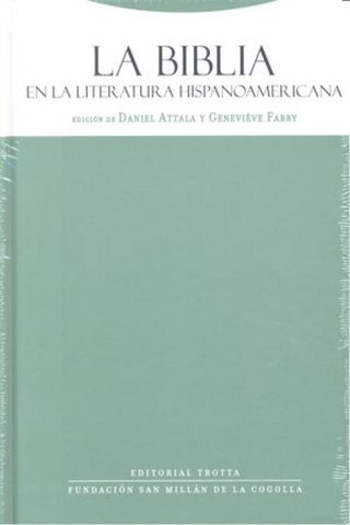 La Biblia En La Literatura Hispanoamericana Libro