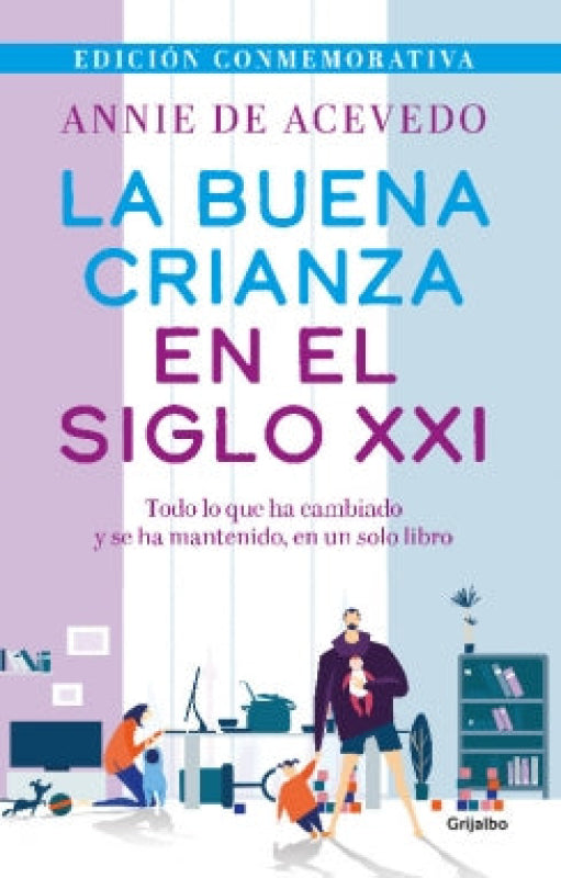 La Buena Crianza En El Siglo Xxi Libro