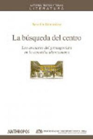 La Búsqueda Del Centro Libro
