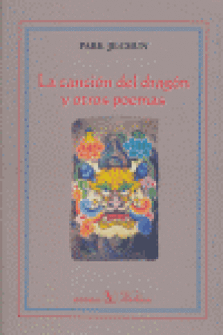 La Canción Del Dragón Y Otros Poemas Libro