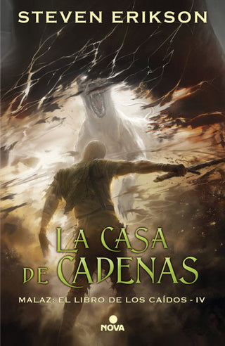 La Casa De Cadenas (Malaz: El Libro Los Caídos 4)