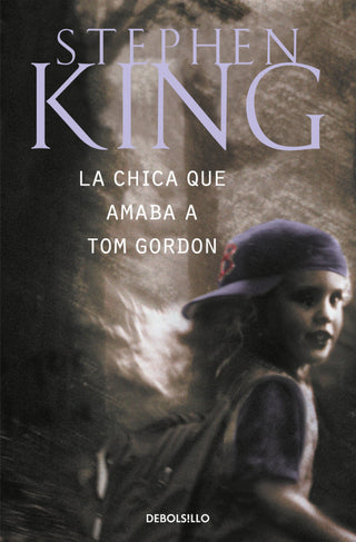 La Chica Que Amaba A Tom Gordon Libro