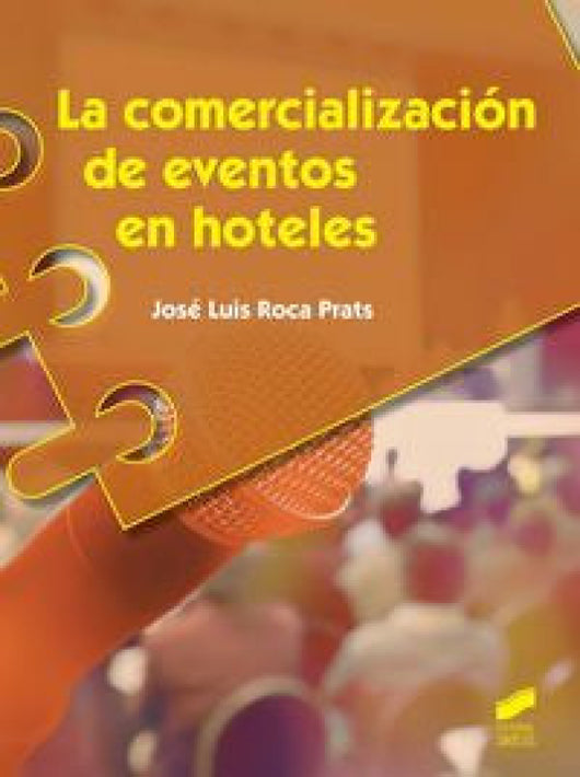 La Comercialización De Eventos En Hoteles Libro