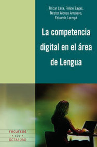La Competencia Digital En El Área De Lengua Libro