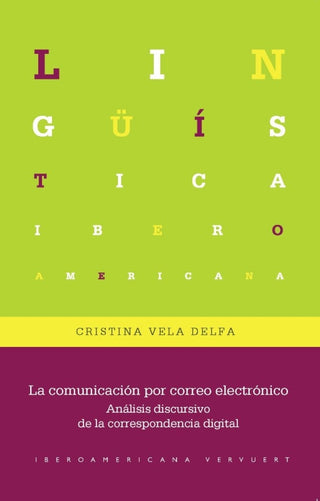 La Comunicacion Por Correo Electronico Analisis Discursivo Libro