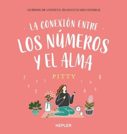 La Conexión Entre Los Números Y El Alma Libro