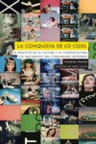 La Conquista De Lo Cool Libro
