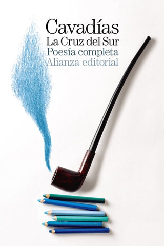 La Cruz Del Sur [Poesía Completa] Libro