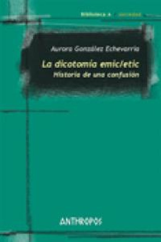 La Dicotom¡a Emic/etic Libro