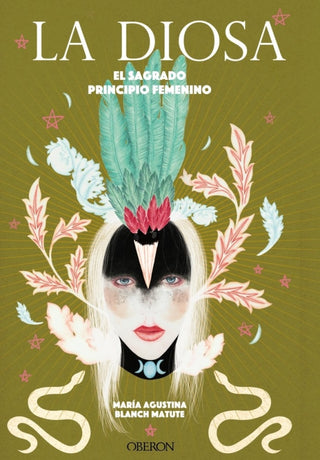 La Diosa. El Sagrado Principio Femenino Libro