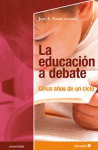 La Educaciùn A Debate Libro