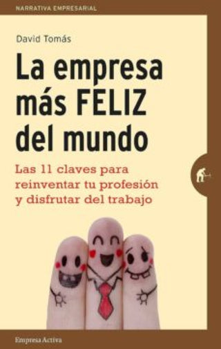 La Empresa Más Feliz Del Mundo Libro