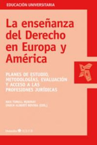 La Enseñanza Del Derecho En Europa Y América Libro