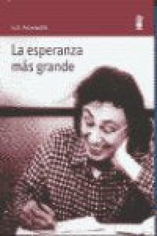 La Esperanza Más Grande Libro