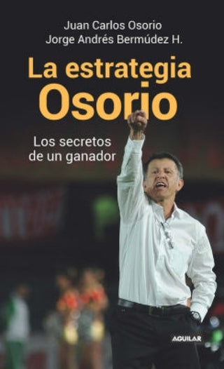 La estrategia Osorio