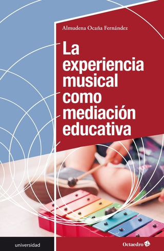 La Experiencia Musical Como Mediación Educativa Libro