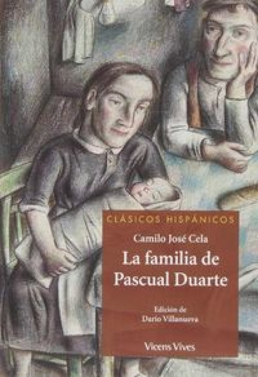 La Familia De Pascual Duarte (Clasicos Hispanicos) Libro